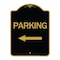 Signmission Designer Series Parking W/ Left Arrow, Black & Gold Aluminum Sign, 18" x 24", BG-1824-24624 A-DES-BG-1824-24624 - alternate 1